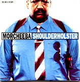 Morcheeba - Shoulder Holster CD 1